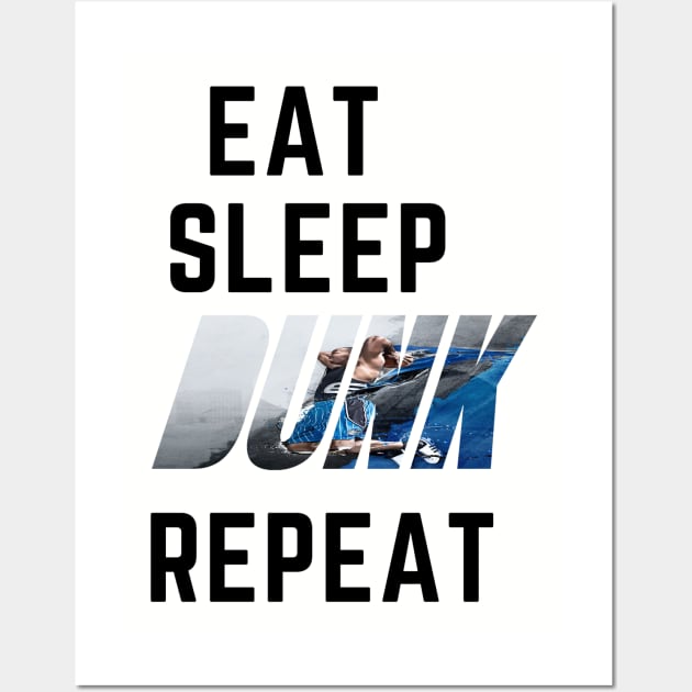 EAT SLEEP DUNK REPEA T Wall Art by contact@bluegoatco.com